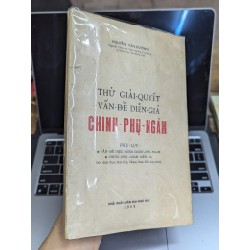 THỬ GIẢI QUYẾT VẤN ĐỀ DIỄN GIẢI CHINH PHỤ NGÂM - NGUYỄN VĂN DƯƠNG 191556