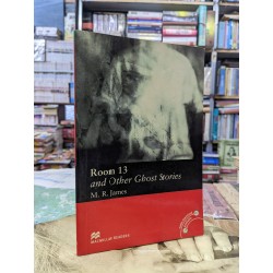 Room 13 & and other ghost stories - M. R. James