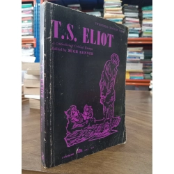 T. S. Eliot: A collection of critical essays - Hugh Kenner