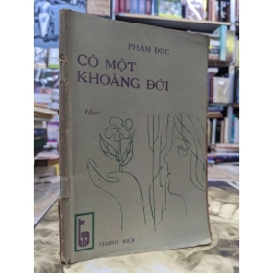 Có một khoảng đời - Phạm Đức
