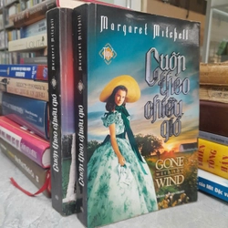 CUỐN THEO CHIÊU GIÓ - MARGARET MITCHELL
