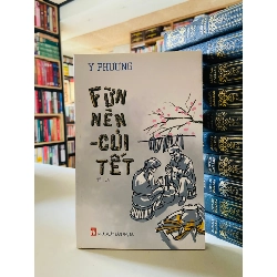 Fừn nèn Củi Tết - Y Phương STB707 Văn học