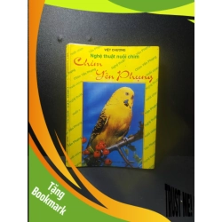(TẶNG BOOKMARK) Chim yến phụng 1996 - Việt Chương (ố nhẹ) new 90% RBK.TN2707
