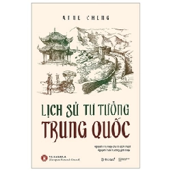 Lịch Sử Tư Tưởng Trung Quốc (Bìa Cứng) - Anne Cheng 294728