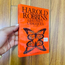 GIÂY PHÚT LÃNG QUÊN
- HAROLD ROBBINS#HATRA