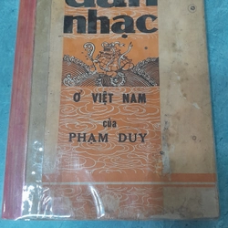 ĐẶC KHẢO VỀ DÂN NHẠC Ở VIỆT NAM CỦA PHẠM DUY