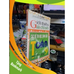 (TẶNG BOOKMARK) Giới Thiệu Giải Chi Tiết Các Đề Thi Học Sinh Giỏi Toán 9 - Hà Văn Chương - 2011 mới 80% ố RBK3012