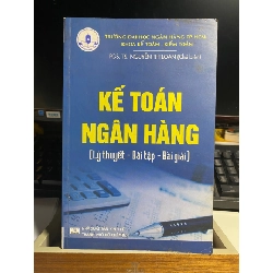[Phiên Chợ Sách Cũ] Kế Toán Ngân Hàng ( lý thuyết- bài tập- bài giải) 0506