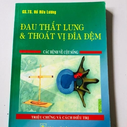 ĐAU THẮT LƯNG & THOÁT VỊ ĐĨA ĐỆM  - 225 trang, nxb: 2008 360734