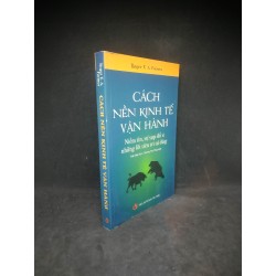 Cách nền kinh tế vận hành niềm tin sự sụp đổ và những lời tiên tri tự đúng mới 90% HCM0703 38295