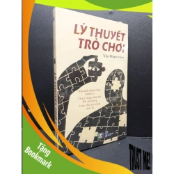 (TẶNG BOOKMARK) Lý thuyết trò chơi mới 100% RBK1406 Trần Phách Hàm SÁCH TÂM LÝ