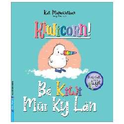 Khác Biệt Thật Là Tuyệt - Bé Kiwi Mũi Kỳ Lân - Kat Merewether 58357