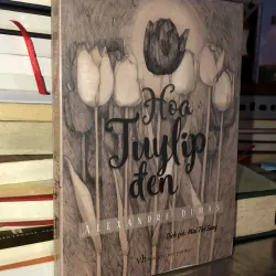 Hoa tulip đen - Alexandre Dumas