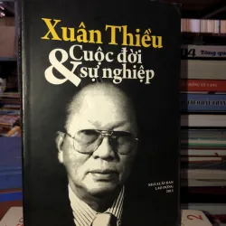 Xuân Thiều - Cuộc đời và sự nghiệp 