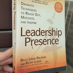 Leadership Presence - Belle Linda Halpern, Kathy Lubar. 932545