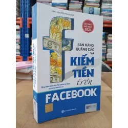 Bán Hàng, Quảng Cáo Và Kiếm Tiền Trên Facebook - MBA. Nguyễn Phan Anh 121100