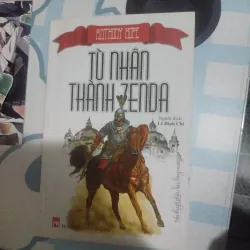 Tù Nhân Thành Zenda - Anthony Hope 1024042