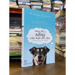 Mục đích sống của một chú chó - W. Bruce Cameron