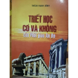 (TẶNG BOOKMARK) Triết học có và không của Phật giáo Ấn Độ - 2008 - 223 trang Sách tôn giáo - tâm linh RBK3101