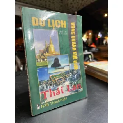 Du lịch vòng quanh thế giới: Thái Lan - Anh Côi