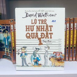 Lũ trẻ hư nhất quả đất 1 - David Walliams