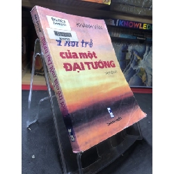 Thời trẻ của một Đại Tướng mới 70% ố bẩn có dấu mộc và viết nhẹ trang đầu 2000 Khánh Vân HPB0906 SÁCH LỊCH SỬ - CHÍNH TRỊ - TRIẾT HỌC Rebooks.vn