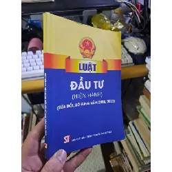 [Sách Cũ SCGR] Luật đầu tư sửa đổi bổ sung 2020 2022 mới 90% GIÁO TRÌNH, CHUYÊN MÔN HCM1709