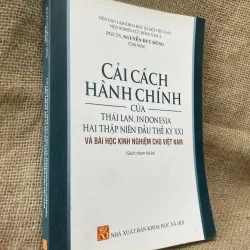 CẢI CÁCH HÀNH CHÍNH CÚA THÁI LAN, INDONESIA HAI THẬP NIÊN ĐẦU THỂ KỶ XXI VÀ ...