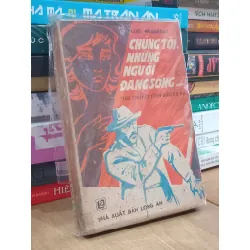 Chúng tôi, những người đang sống... - Luis Nôguêras 119955