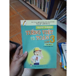Thực Hành Tiếng Việt Và Toán Lớp 3 (Tập 1) - Nguyễn Minh Thuyết, Đỗ Đình Hoan 2016 (Tham khảo - luyện thi) VAVO1304-AK3ST1