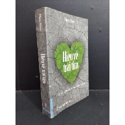 (TẶNG BOOKMARK) Hiểu về trái tim mới 80% bẩn bìa, ố nhẹ, có chữ ký trang đầu 2011 RBK1712 Minh Niệm KỸ NĂNG