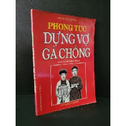 [Phiên Chợ Sách Cũ] Phong tục dựng vợ gả chồng 2010 - Như Hùng 0506