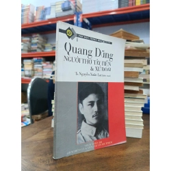 Quang Dũng: Người thơ Tây Tiến và Xứ Đoài - Ts. Nguyễn Xuân Lạc (biên soạn)