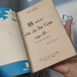 [MIỄN PHÍ BỌC SÁCH] [XƯA] 55 Ngày Chế Độ Sài Gòn Sụp Đổ (1990) - Alan Dawson 775982