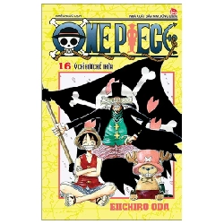 One Piece - Tập 16: Ý Chí Được Kế Thừa - Eiichiro Oda