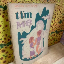 Tìm Mẹ - Nguyễn Huy Tưởng