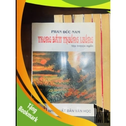 (TẶNG BOOKMARK) Trong đầm Thuồng Luồng / Phan Đức Nam VĂN HỌC RBK2012-50
