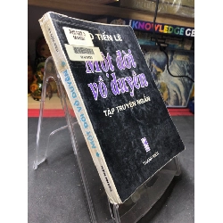 (TẶNG BOOKMARK) Một đời vô duyên 1999 mới 60% ố bẩn Cao Tiến Lê RBK0906 SÁCH VĂN HỌC