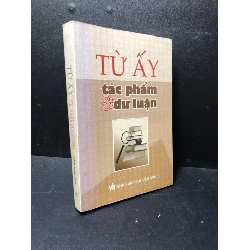 Từ ấy Tác phẩm & dư luận 2002 mới 80% ố HCM2511