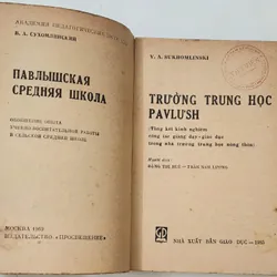 TRƯỜNG TRUNG HỌC PAVLUSH - Tác giả: V. A. Sukhomlinski 706247