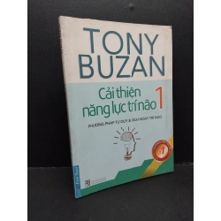 Cải thiện năng lực trí não 1 mới 80% ố ẩm nhẹ 2014 HCM1410 Tony Buzan KỸ NĂNG