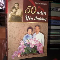 50 năm yêu thương - Nguyễn Quốc Bảo