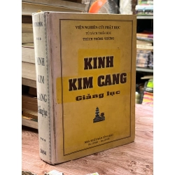 Kinh Kim Cang giảng lục - Thích Thông Phương