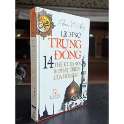 Lịch sử trung đông 14 thế kỷ ra đời & phát triển của hồi giáo