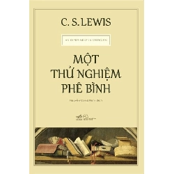 Một Thử Nghiệm Phê Bình - Nhã Nam C.S.Lewis KHOA HỌC ĐỜI SỐNG Blogmeo 27525