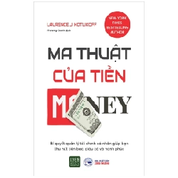 Ma Thuật Của Tiền - Laurence J. Kotlikoff