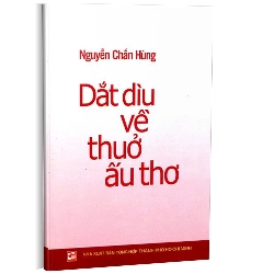 Dắt dìu về thuở ấu thơ mới 100% GS. BS Nguyễn Chấn Hùng 2014 HCM.PO