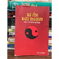 Bí ẩn đời người và 12 con giáp — (NXB Văn Hóa Thông Tin) 577625