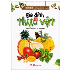 Thiên Nhiên - Những Bí Mật Còn Ẩn Giấu - Gia Đình Thực Vật - Trác Việt (Mới 100%) Kiến thức bách khoa, Huy Hoàng - SÁCH ĐẠI HỌC