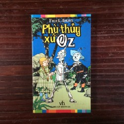 Phù Thủy Xứ Oz - L. Frank Baum 15216